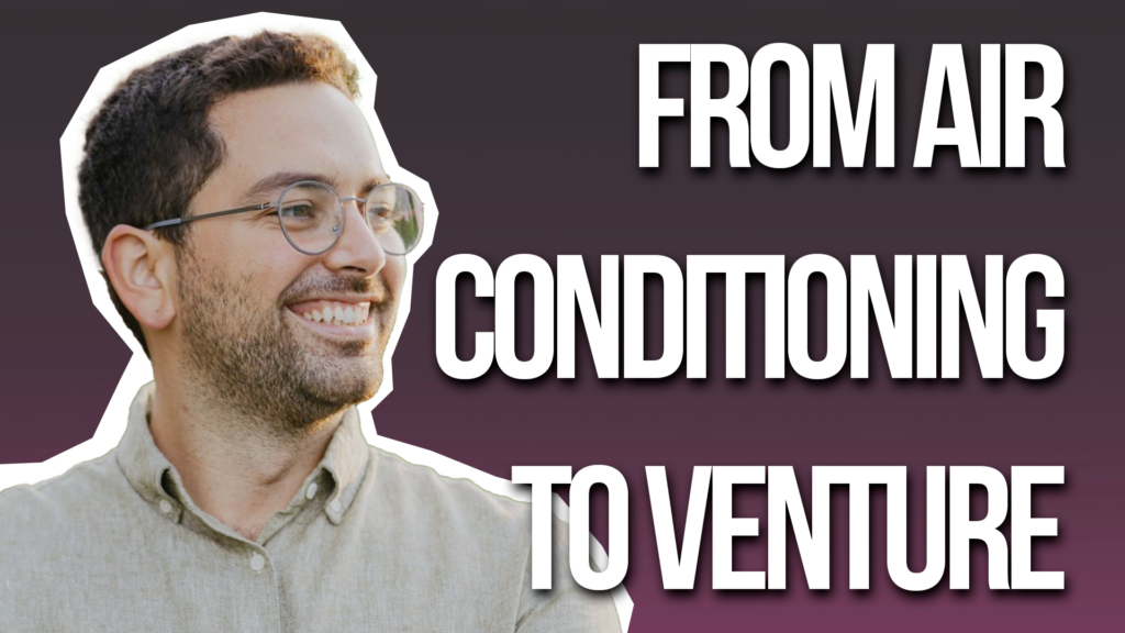 From Air Conditioning to Venture Capital